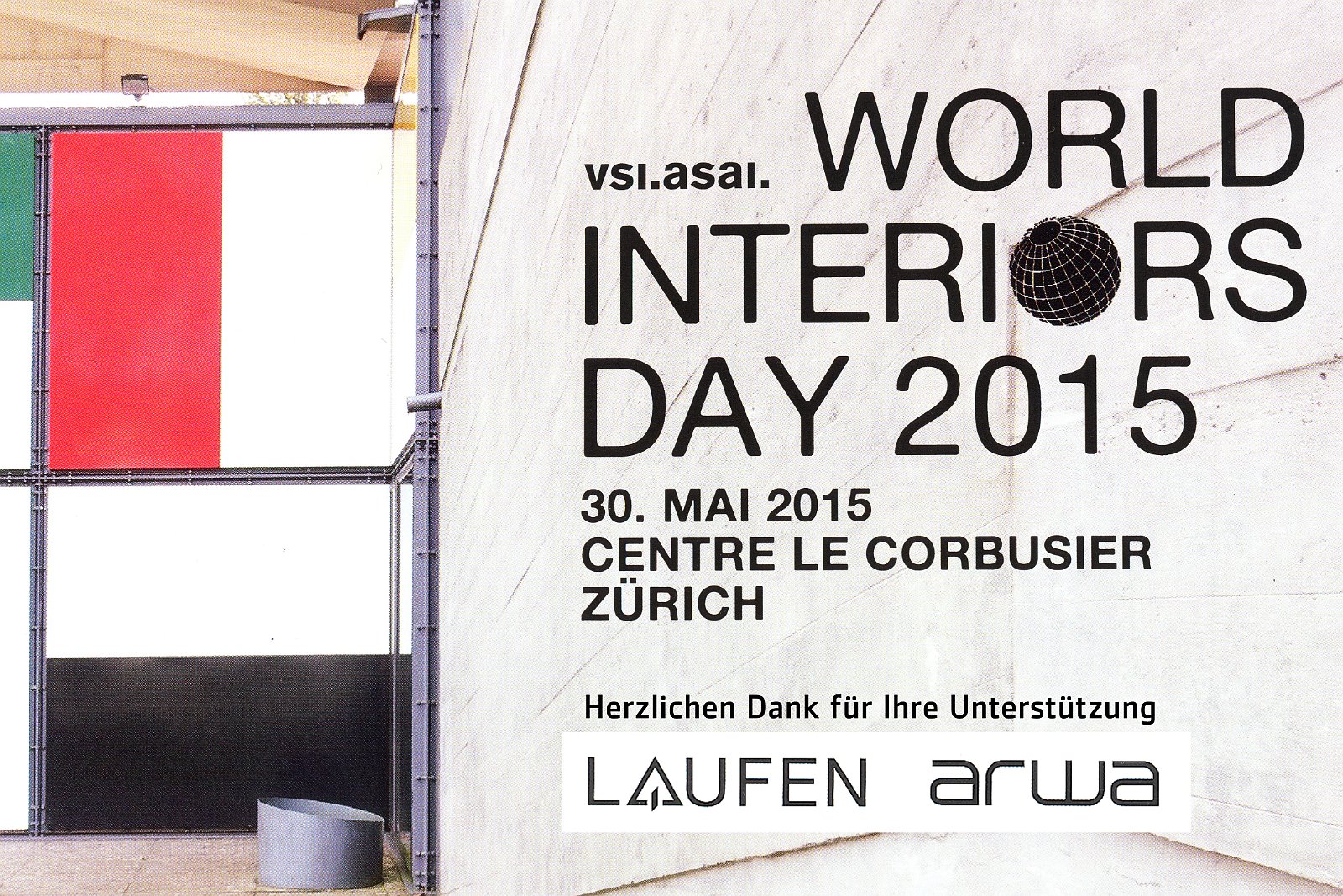 VSI.ASAI. | World Interiors Day 2015 | Centre le Corbusier vs. Heidi Weber Museum Zürich | 30. Mai 2015 